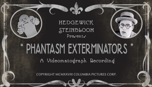 Phantasm Exterminators Title
